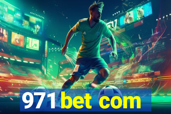 971 bet com